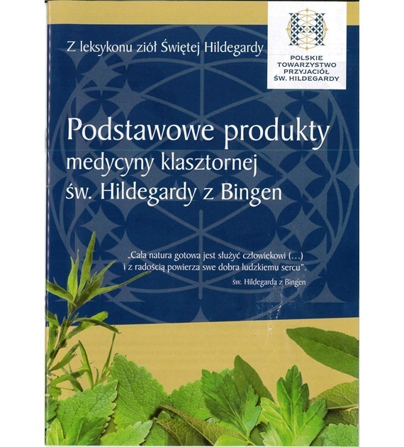 BROSZURA PODSTAWOWE PRODUKTY MEDYCYNY KLASZTORNEJ